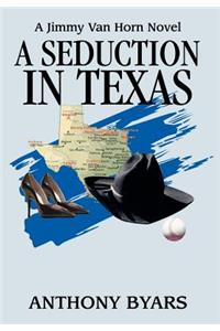 Seduction in Texas