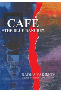 Cafe the Blue Danube