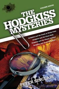 The Hodgkiss Mysteries