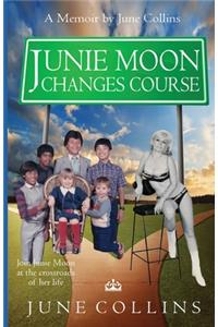 Junie Moon Changes Course