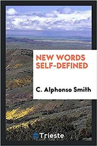 NEW WORDS SELF-DEFINED
