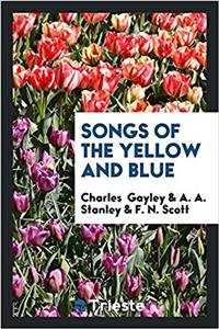 Songs of the Yellow and Blue