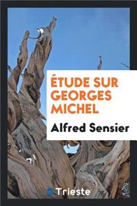 Ã?tude Sur Georges Michel