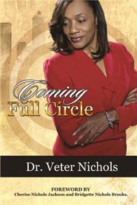 Coming Full Circle: Predestined