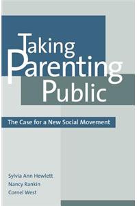 Taking Parenting Public