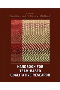 Handbook for Team-Based Qualitative Research