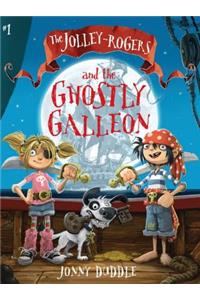 The Jolley-Rogers and the Ghostly Galleon