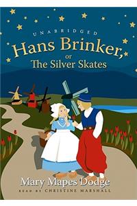 Hans Brinker: Or, the Silver Skates