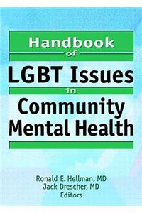 Handbook of Lgbt Issues in Community Mental Health