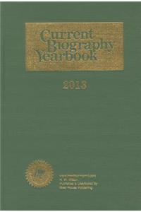 Current Biography Yearbook-2013
