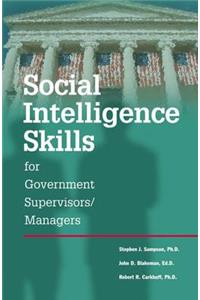 Social Intelligence Skills for Government Managers