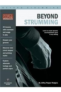 Beyond Strumming - Acoustic Guitar Private Lessons Series (Book/Online Media)