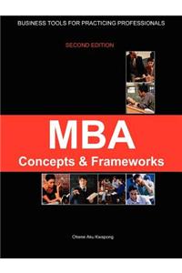 MBA Concepts and Frameworks - Tools for Working Professionals