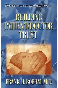 Building Patient/Doctor Trust