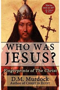 Who Was Jesus? Fingerprints of the Christ