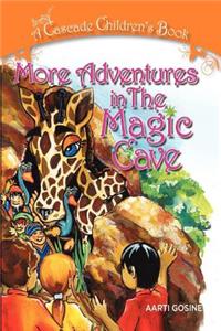 More Adventures In The Magic Cave