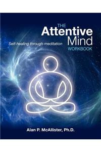 Attentive Mind Workbook