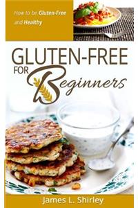 Gluten-Free for Beginners