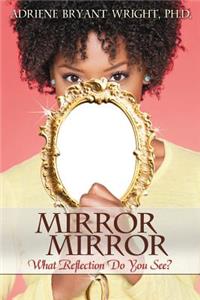 Mirror, Mirror