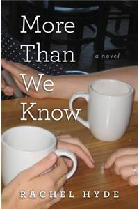 More Than We Know