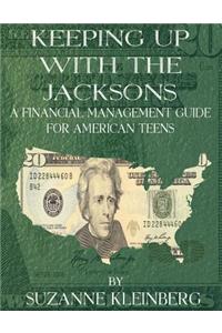 Keeping Up with the Jacksons: A Financial Management Guide for American Teens
