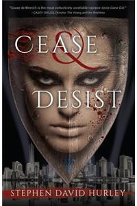 Cease & Desist