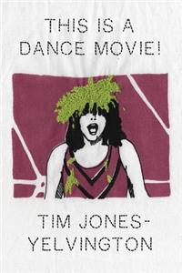 This Is a Dance Movie!