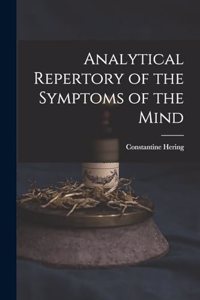 Analytical Repertory of the Symptoms of the Mind