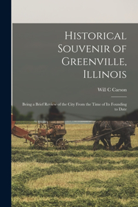 Historical Souvenir of Greenville, Illinois