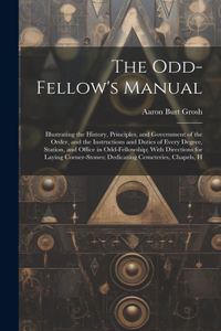 Odd-Fellow's Manual