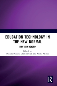Education Technology in the New Normal: Now and Beyond