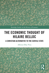 Economic Thought of Hilaire Belloc