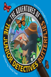 Adventures Of The Junior Detectives Butterflies