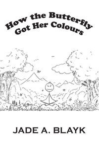 How the Butterfly Got Her Colours