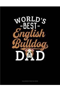 World's Best English Bulldog Dad