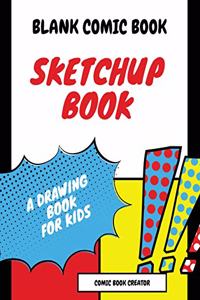 Blank Comic Book (Sketchup book)