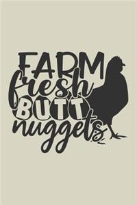 Farm Fresh Butt Nuggets