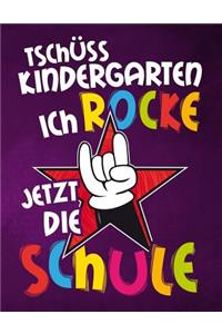 Tschüss Kindergarten ich rocke jetzt die Schule