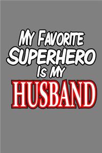 My superhero Is My Husband