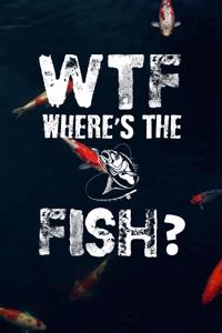 WTF Where's The Fish?