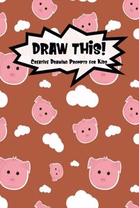 Draw This!
