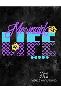 Mermaid Life 2020 Weekly & Monthly Planner