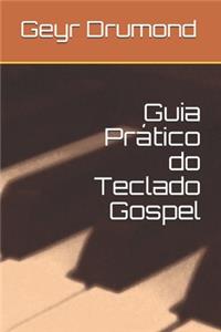 Guia Prático do Teclado Gospel