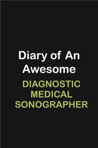 Diary of an awesome Diagnostic Medical Sonographer