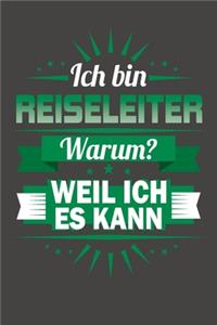 Ich Bin Reiseleiter - Warum? Weil Ich Es Kann