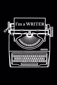 I'm a Writer