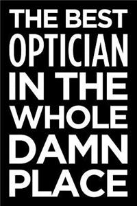 The Best Optician in the Whole Damn Place