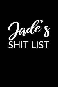 Jade's Shit List