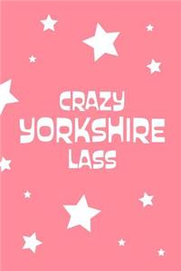 Crazy Yorkshire Lass