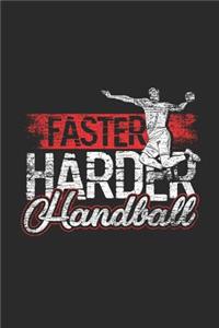 Faster Harder Handball